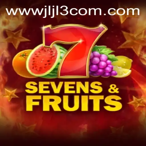Discover the Exciting World of SevensFruits on JLJL3.COM