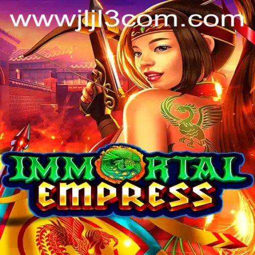 ImmortalEmpress: An Epic Adventure in Gaming